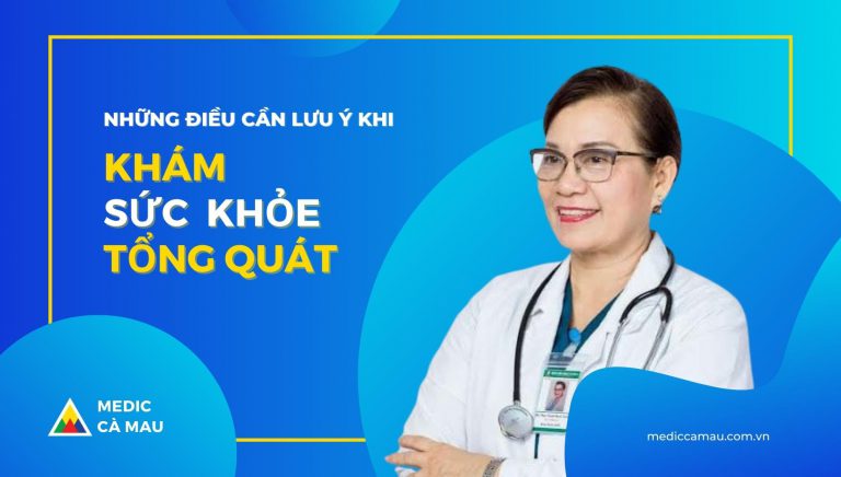NHỮNG LƯU Ý KHI KHÁM SỨC KHỎE TỔNG QUÁT
