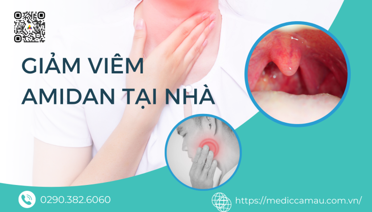 PHƯƠNG PHÁP GIẢM VIÊM AMIDAN HIỆU QUẢ TẠI NHÀ