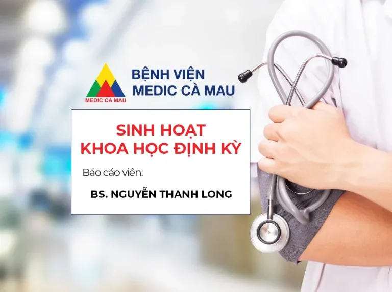 Sinh hoạt khoa học định kỳ, chuyên đề: “Rung Nhĩ”