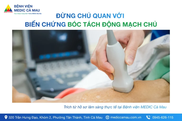 CẢNH BÁO: ĐAU NGỰC ĐỘT NGỘT – DẤU HIỆU CỦA BIẾN CHỨNG BÓC TÁCH ĐỘNG MẠCH CHỦ NGUY HIỂM