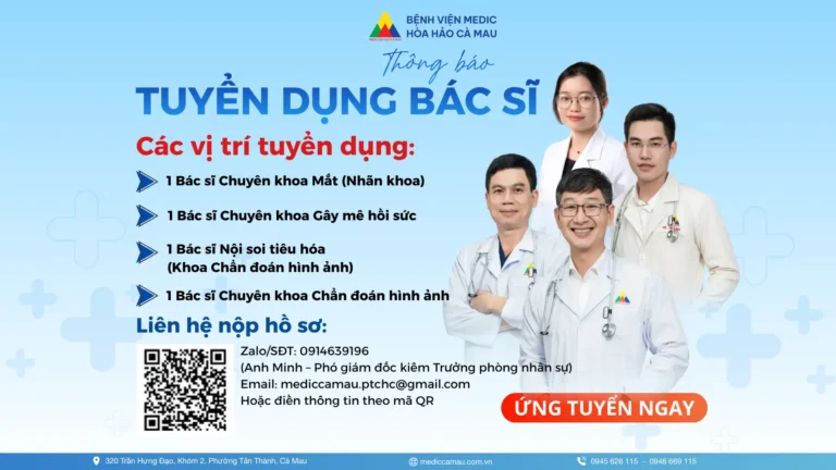 THÔNG BÁO TUYỂN DỤNG BÁC SĨ – BỆNH VIỆN MEDIC HÒA HẢO CÀ MAU